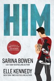 Cover of Him by Sarina Bowen and Elle Kennedy