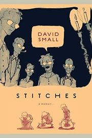 Cover of Stitches by David Small