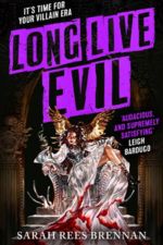 Cover of Long Live Evil by Sarah Rees Brennan