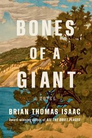 Cover of Bones of a Giant by Brian Thomas Isaac