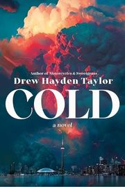 Cover of Cold by Drew Hayden Taylor