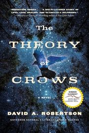 Cover of The Theory of Crows by David A. Robertson