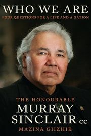 Cover of Who We Are by Murray Sinclair