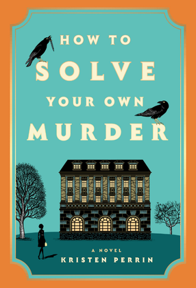 Cover of How to Solve Your Own Murder