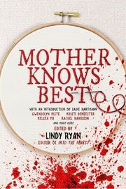 Cover of Mother Knows Best: Tales of Homemade Horror