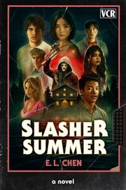 Cover of Slasher Summer by E.L. Chen