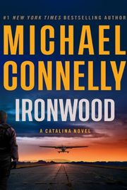 Cover of Ironwood by Michael Connelly