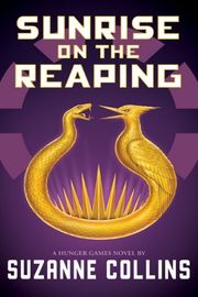 Cover of Sunrise on the Reaping by Suzanne Collins