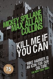 Cover of Kill Me if You Can by Mickey Spillane