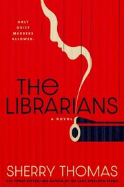 Cover of The Librarians by Sherry Thomas