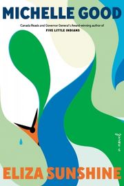 Cover of Eliza Sunshine by Michelle Good