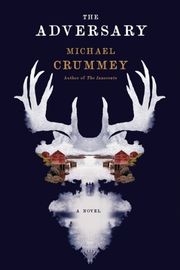Cover of The Adversary by Michael Crummey