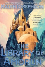 Cover of The Library of Amorlin by Kalyn Josephson