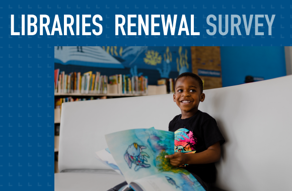 Text reads, Libraries renewal survey.