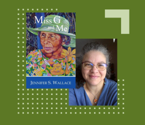 The cover of Miss G and Me by Jennifer S. Wallace, accompanied by a photo of the author.