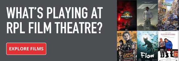 Find out what's playing at RPL Film Theatre?