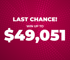 Reads: Last Chance! Win up to $49,051