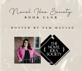 Novel Idea Society Book Club, hosted by Sam Maciag.