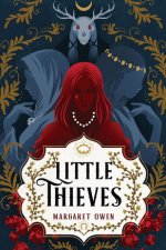 Cover of Little Thieves by Margaret Owen