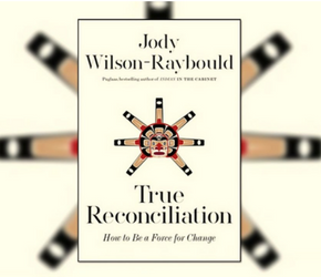 Cover of Jody Wilson-Raybould's book, True Reconciliation.