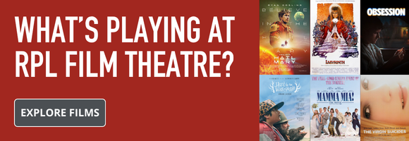 Find out what's playing at RPL Film Theatre?